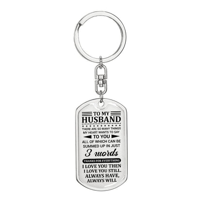 TO MY HUSBAND THERE ARE SO Personalized Dog Tag Keychain w Heartfelt Message