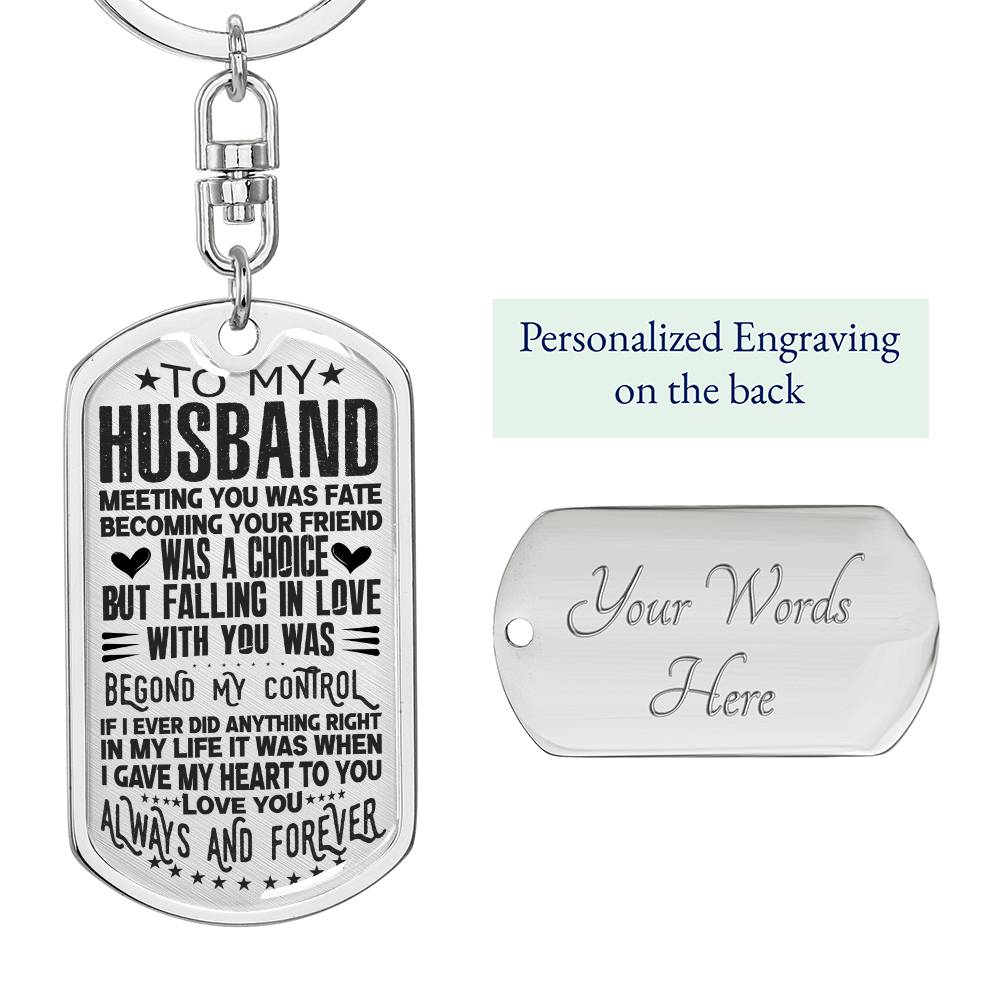 To my husband meeting you_ Personalized Dog Tag Keychain w Heartfelt Message