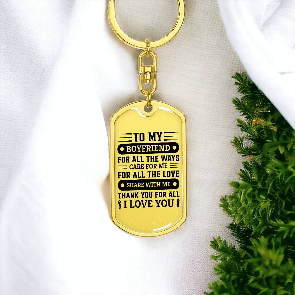 TO MY BOYFRIEND care for me Personalized Dog Tag Keychain w Heartfelt Message