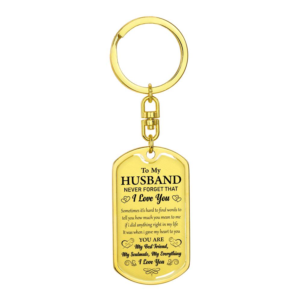 To my husband never forget Personalized Dog Tag Keychain w Heartfelt Message