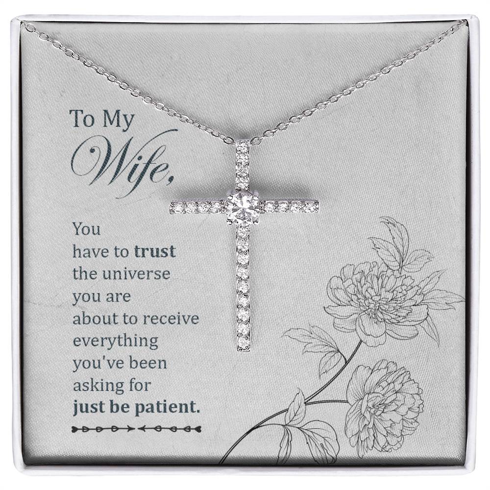 To my wife-You have to trust - new