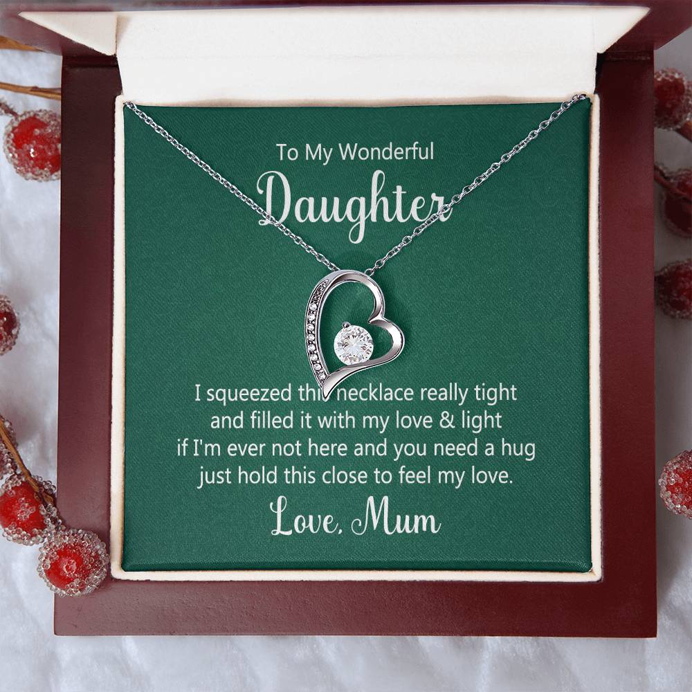 To my wonderful daughter - I squeezed this necklace