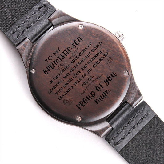 To My Optimistic Son, knowledge and kindness, Gift from Mom, Engraved Wooden Watch, Back to School Gift, Best Wishes Gift