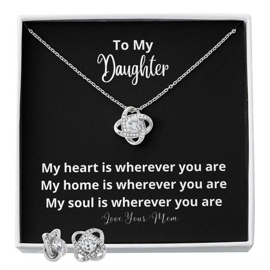 To My Daughter My heart is_ Personalized Gift Earring and necklace Set w Heartfelt Message