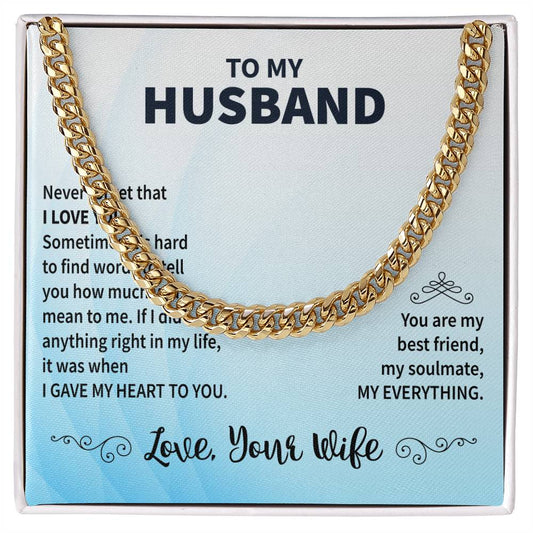 TO MY HUSBAND Never forget that_ Personalized Gift Cuban Link Chain w Heartfelt Message