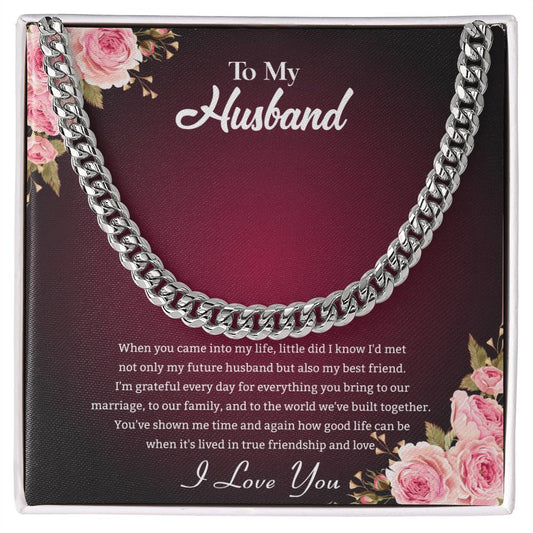 To My Husband When you came_ Personalized Gift Cuban Link Chain Heartfelt Message