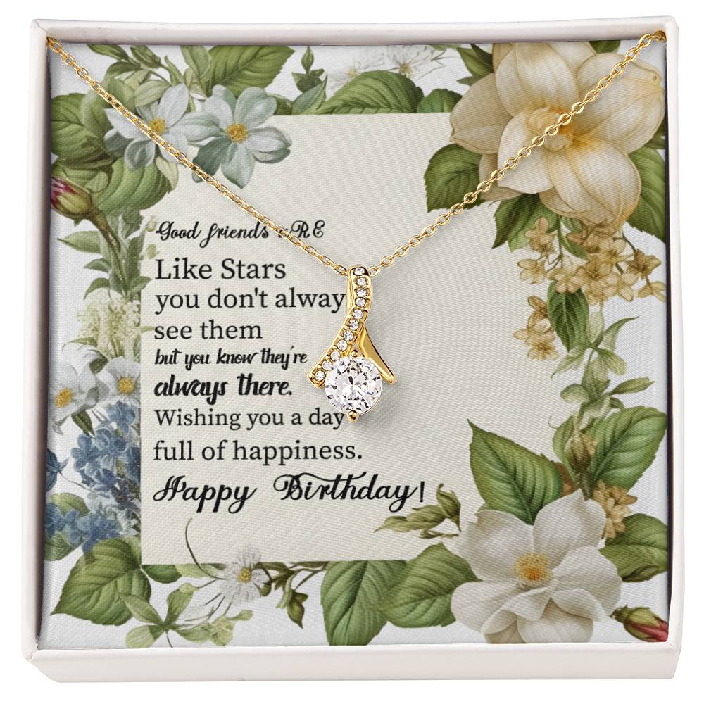 Happy Birthday Good friends aRE Like Stars you_  Alluring Beauty Necklace Gift Jewelry