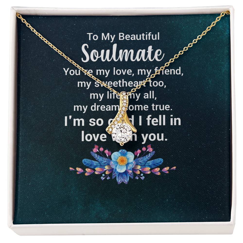 To My Beautiful Soulmate - You're my love