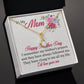 To My Mom Happy Mother Day_  Alluring Beauty Necklace Gift Jewelry