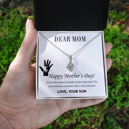 Dear Mom,  Happy Mother's Day! You're the mom