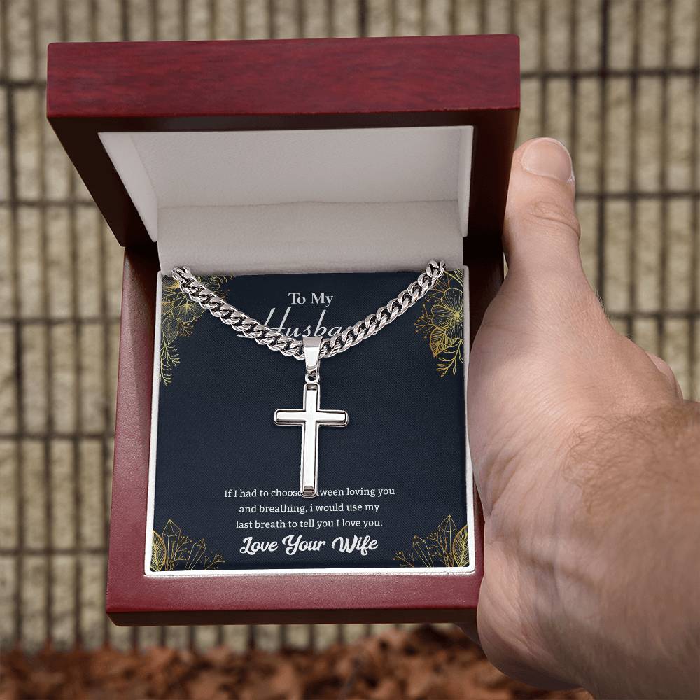 To My Husband If I had_ Personalized Gift Cuban Link Chain Cross w Heartfelt Message