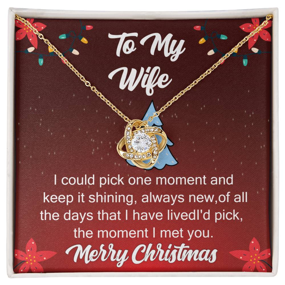 To My Wife I could pick_ Love Knot Necklace