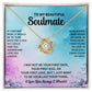 To my Soulmate IF I HAD ONE WISH Love Knot Necklace
