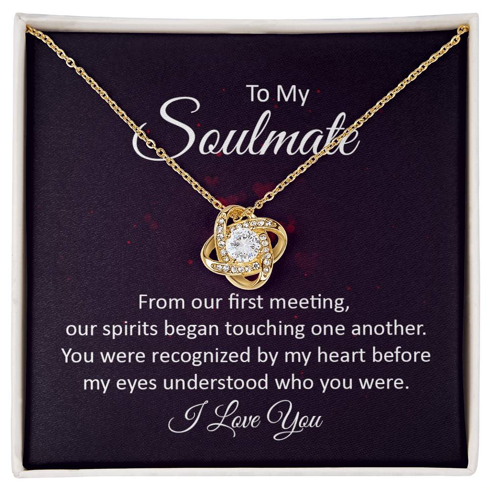 To my soulmate - from our first meeting