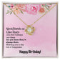 Happy Birthday special one best friend   Love Knot Necklace