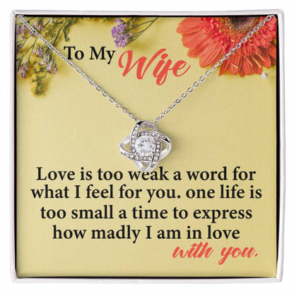 To My Wife Love is too_ Love Knot Necklace