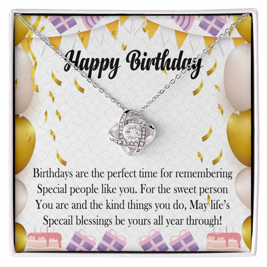 To my speacial one Happy birthday special blessings Love Knot Necklace