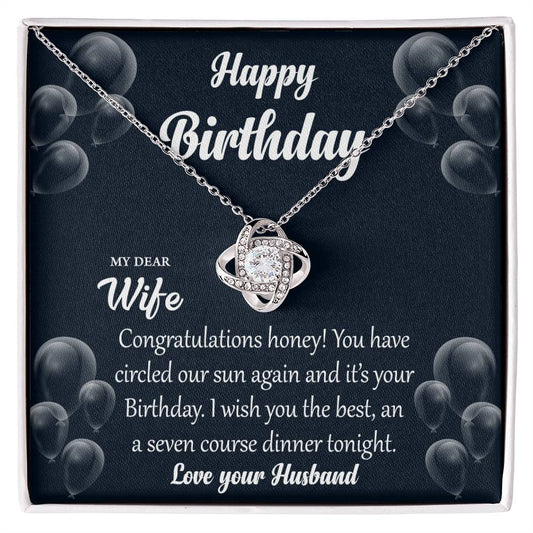To my wife Happy birthday congratulations honey   Love Knot Necklace