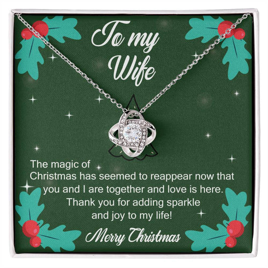To my Wife The magic of_ Love Knot Necklace