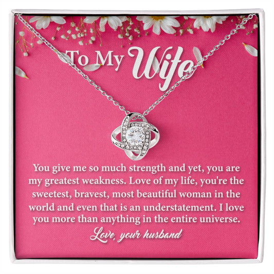 To My Wife You give me_ Love Knot Necklace