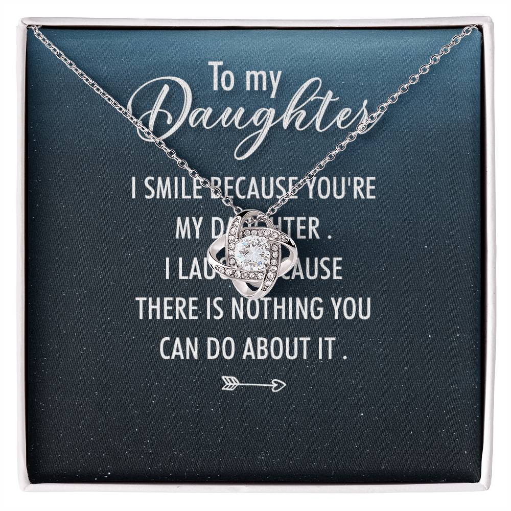 To my daughter-I SMILE