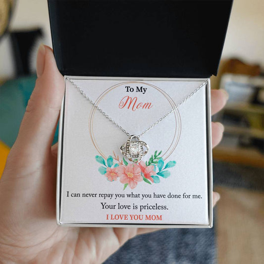 To My Mom I can never_   Love Knot Necklace
