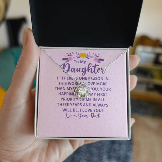 To My Daughter - If there is one person in this world