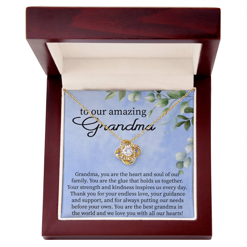 To our amazing Grandma Grandma,_   Love Knot Necklace