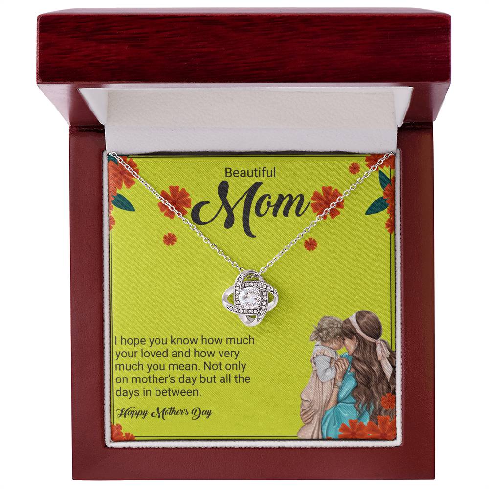 Happy Mother_s Day Beautiful Mom I hope_ Love Knot Necklace