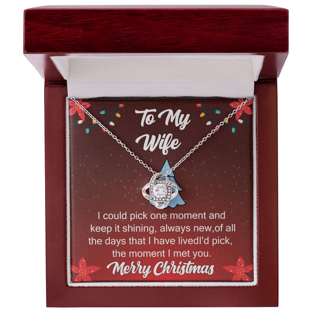 To My Wife I could pick_ Love Knot Necklace