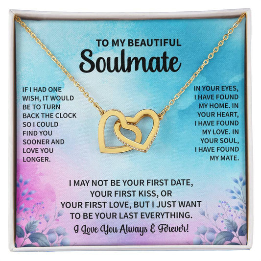 To my Soulmate IF I HAD ONE WISH