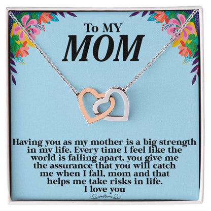 TO MY MOM Having you as_