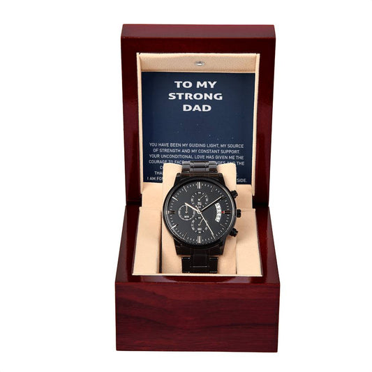 TO MY STRONG DAD YOU HAVE_ Personalized Watch Gift w Heartfelt Message