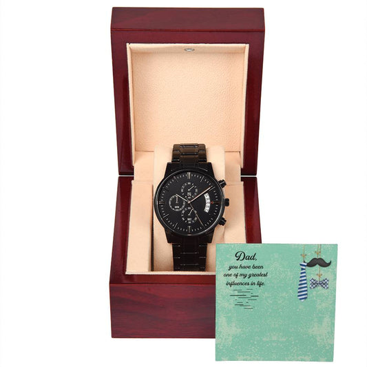 To My Dad you have been Personalized Watch Gift w Heartfelt Message
