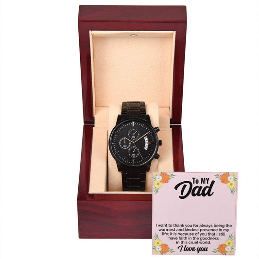 To MY Dad I want to_ Personalized Gift Men Watch w Heartfelt Message