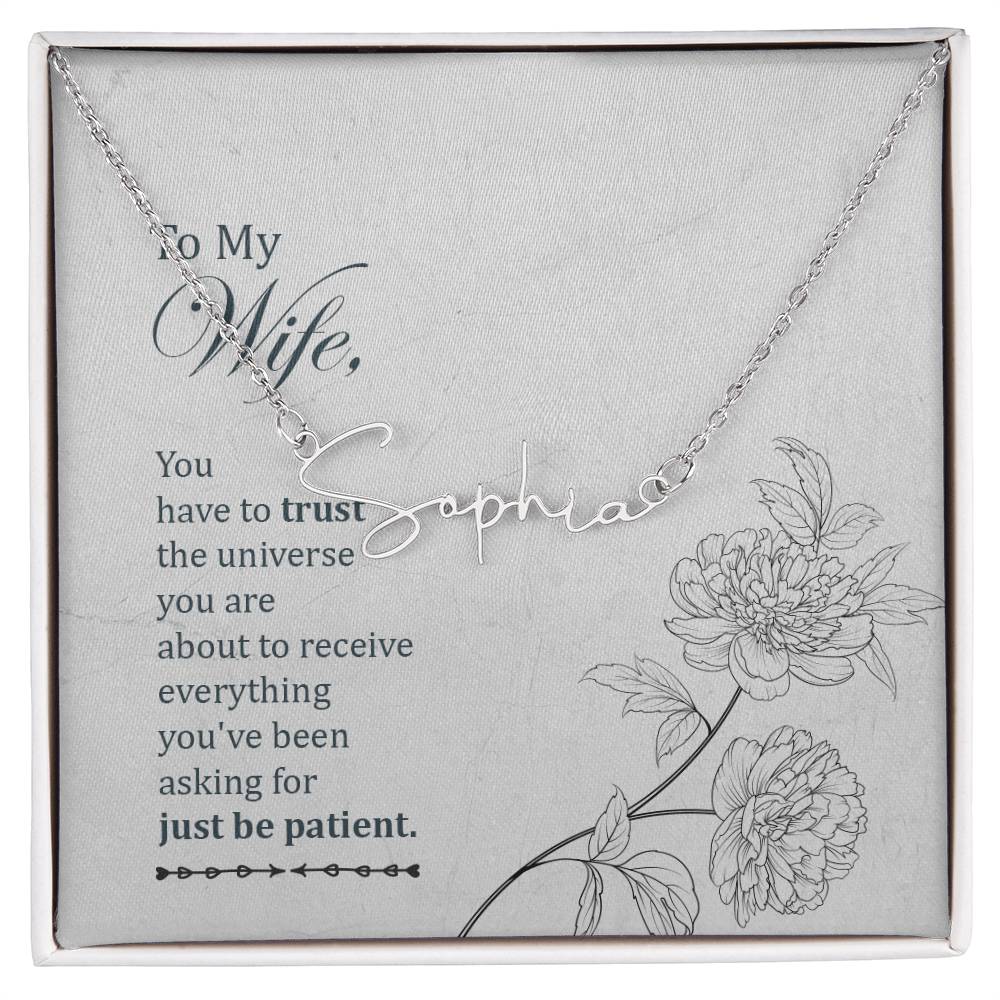 To my wife-You have to trust - new