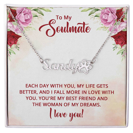 To My Soulmate - You're my best friend and the Woman of my dreams