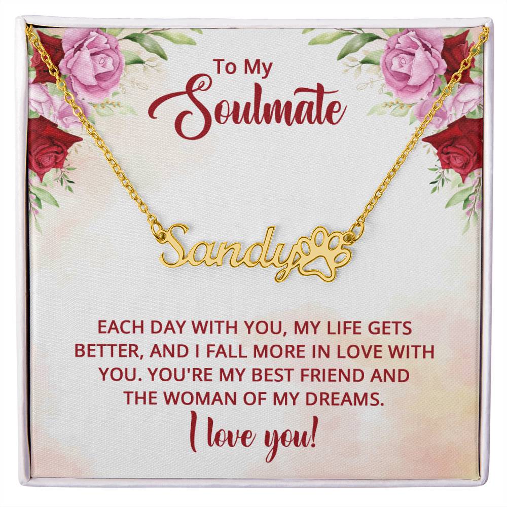 To My Soulmate - You're my best friend and the Woman of my dreams