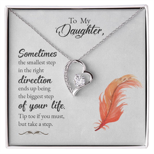 To my daughter-Sometimes the smallest step - new