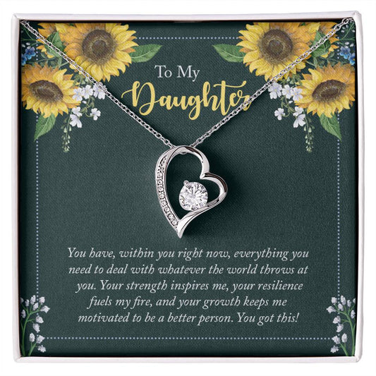To My Daughter - you have within you right now