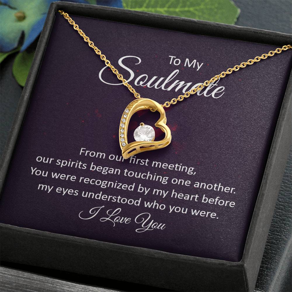 To my soulmate - from our first meeting