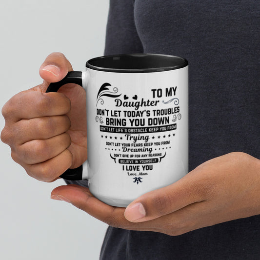 To m y Daughter don't let_ Personalized Mug Gift Customized Mug Gift w Heartfelt Message